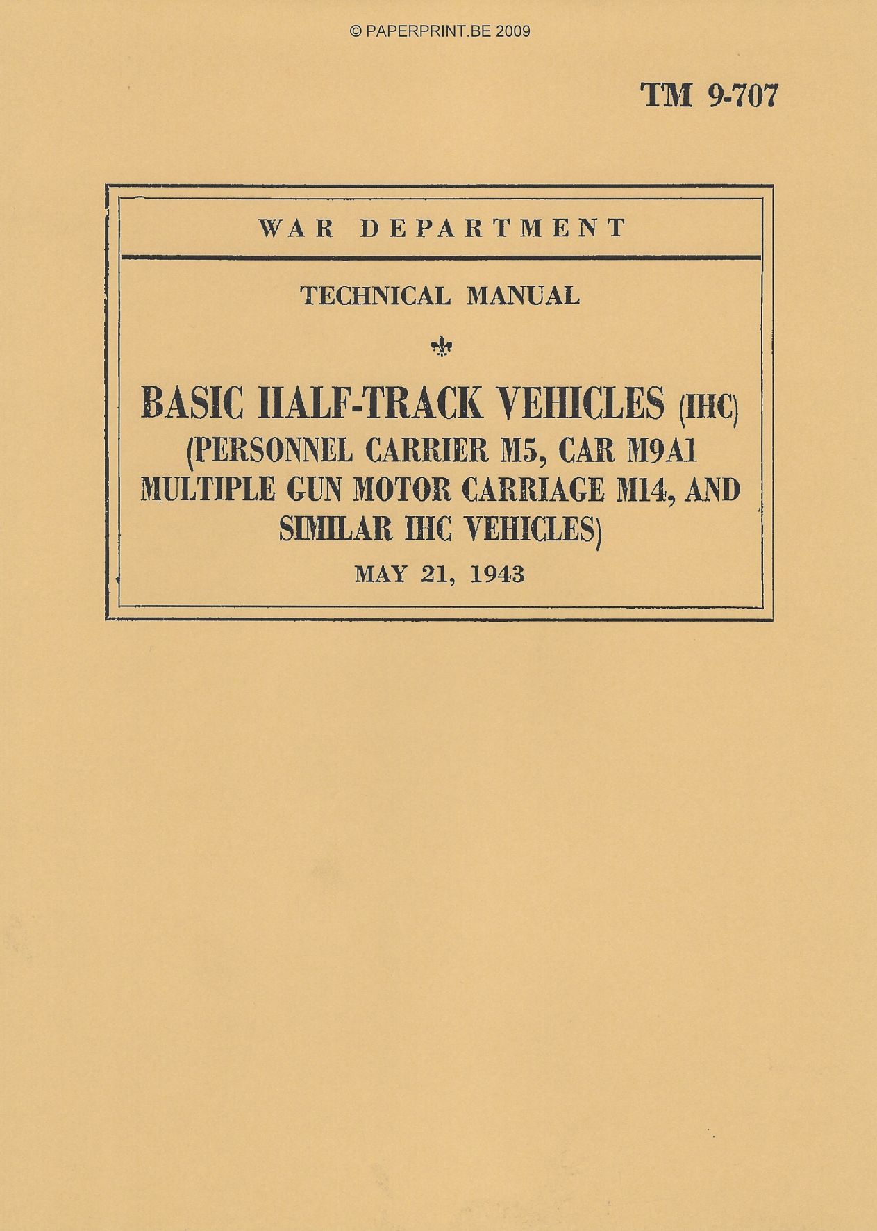 TM 9-707 US BASIC HALF-TRACK VEHICLES (IHC)